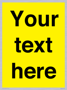 Custom Warning: Blank (yellow) sign